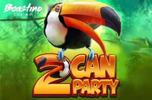 2 Can Party