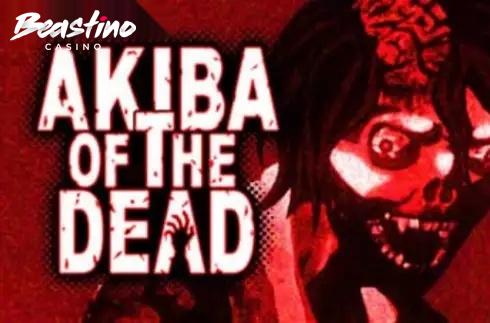 Akiba of the Dead