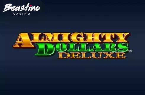 Almighty Dollars Deluxe
