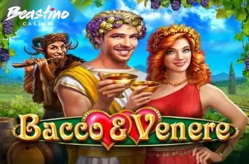 Bacco and Venere