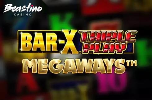 Bar X Triple Play Megaways