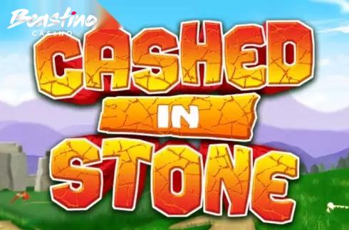 Cashed in Stone