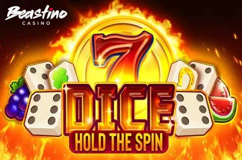 Dice Hold The Spin