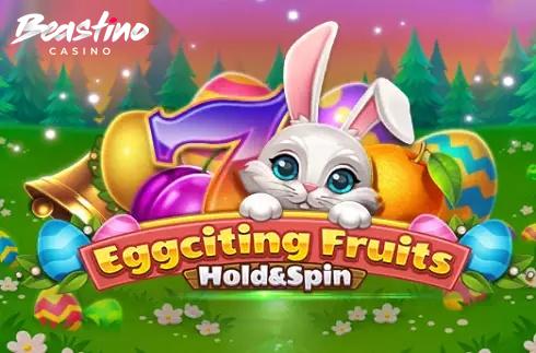 Eggciting Fruits Hold and Spin