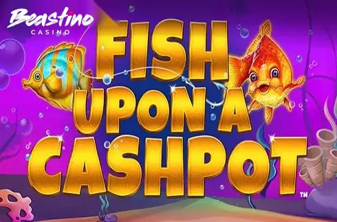 Fish Upon A Cashpot
