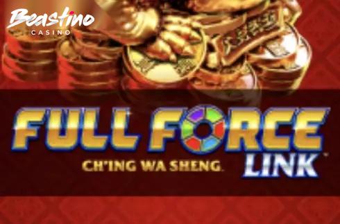 Full Force Link Ch ing Wa Sheng
