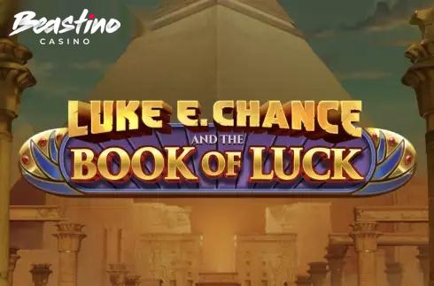 Luke E Chance and the Book of Luck