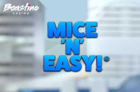 Mice n Easy