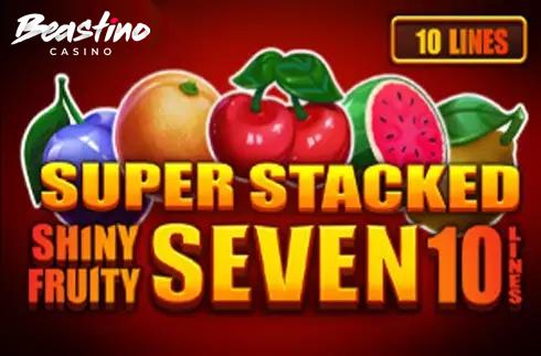 Shiny Fruits Seven 10 Lines Super Stacked
