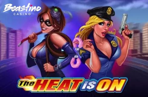 The Heat Is On MahiGaming