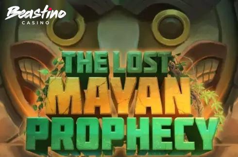 The Lost Mayan Prophecy